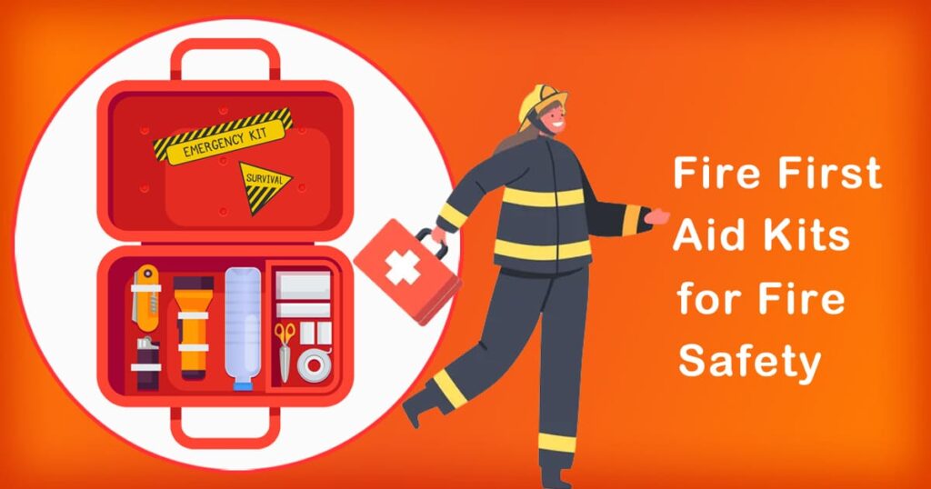 4How to Use Fire First Aid Kits for Fire Safety Step by Step Guide